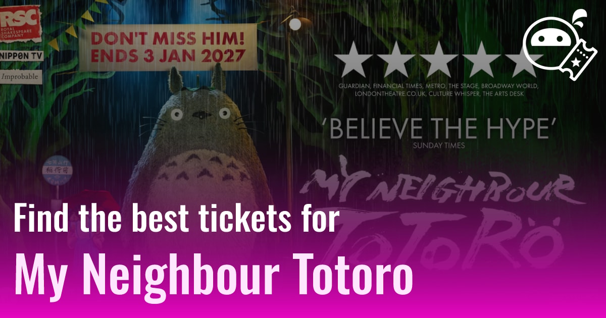 My Neighbour Totoro Tickets | London | Theatre Ninja